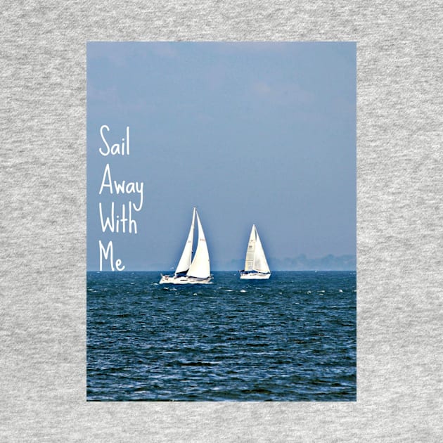 sail away with me by mcmetz